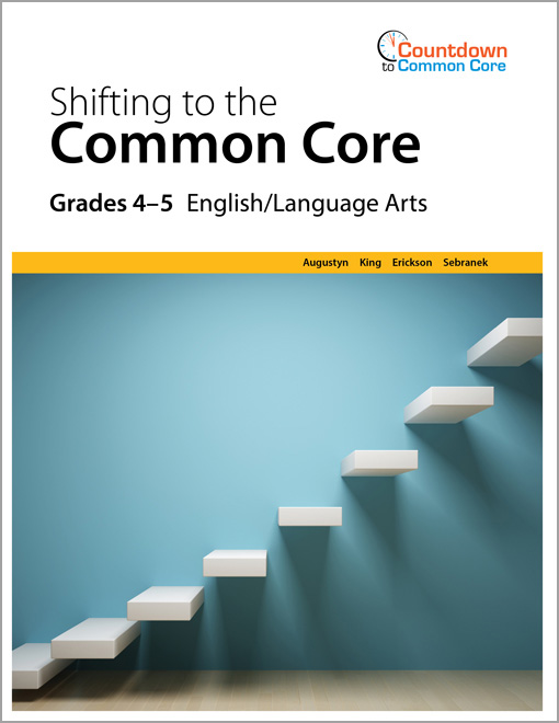 Shifting to the Common Core English/Language Arts (Grades 45
