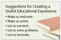 Suggestions for Creating a Useful Educational Experience