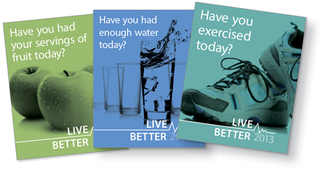 Live Better 2013 Campaign Posters