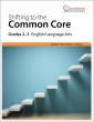 Shifting to the Common Core English/Language Arts (Grades 2-3)